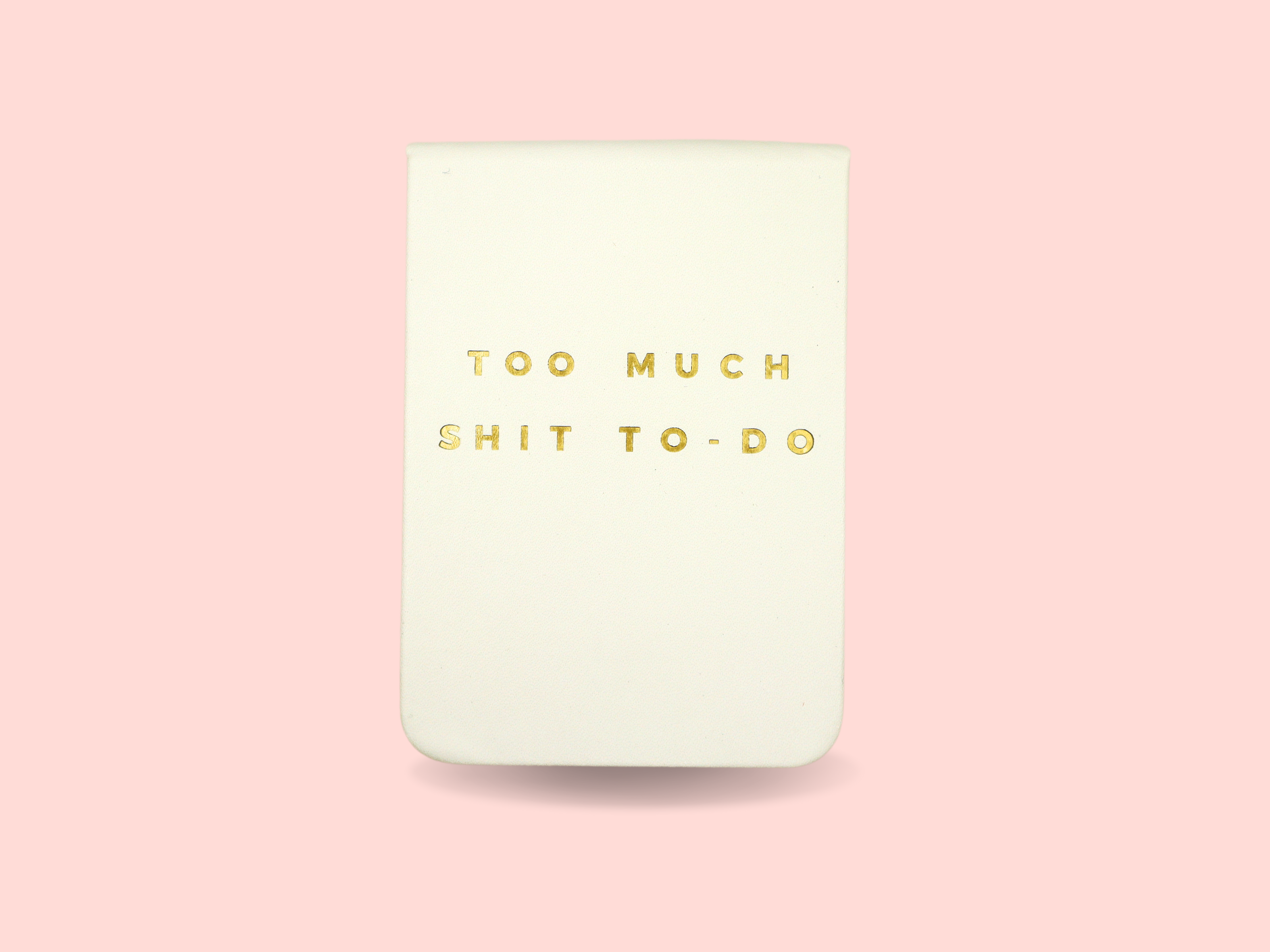 Too Much Sh*t To-Do Pocket Journal