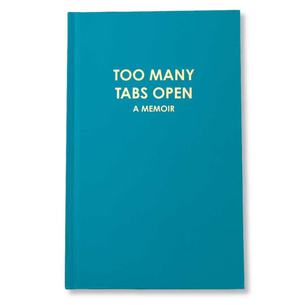 Too Many Tabs Open Daily Journal