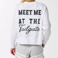 Meet Me At The Tailgate Crewneck