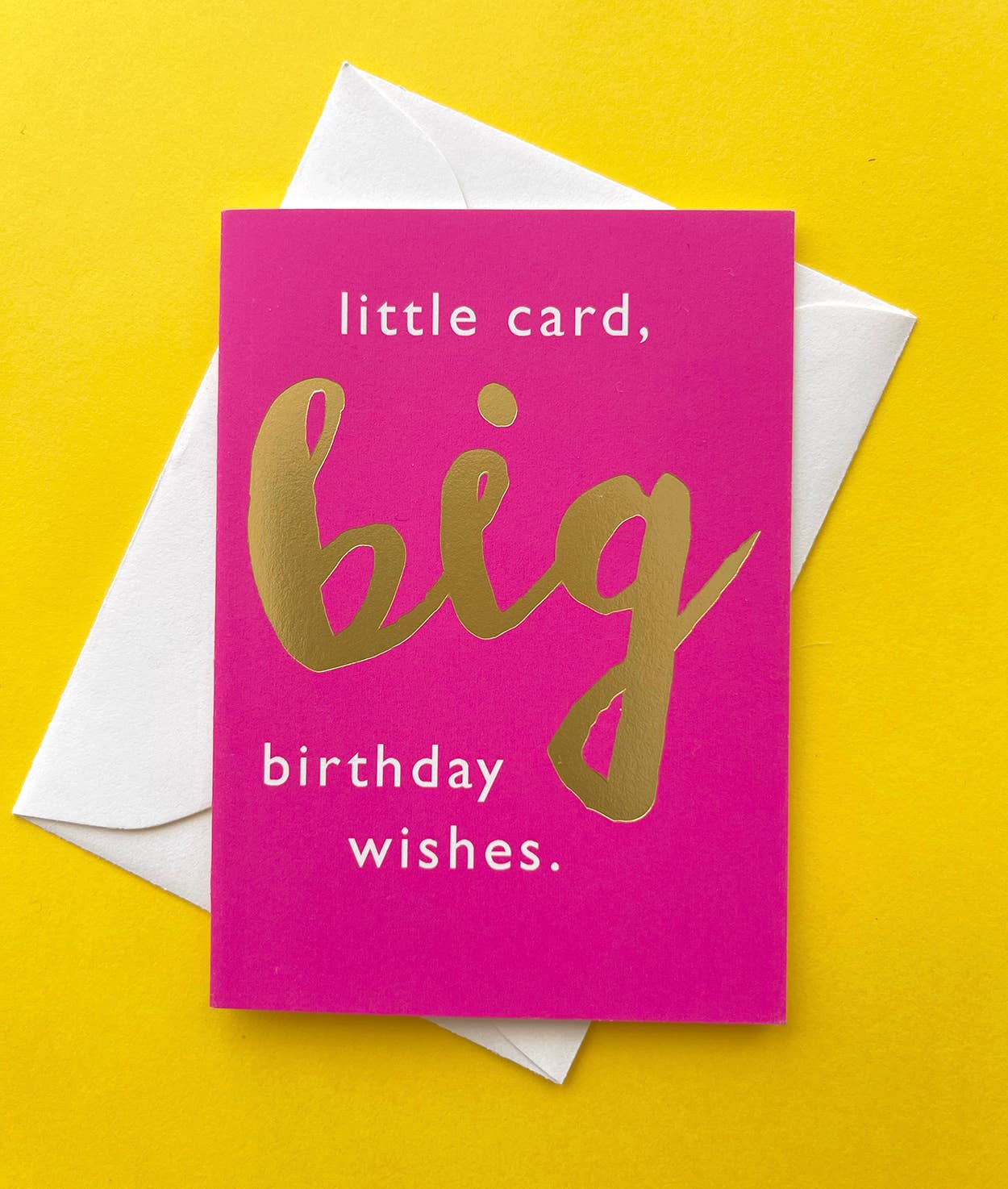 "Big" Birthday Wishes Little Card