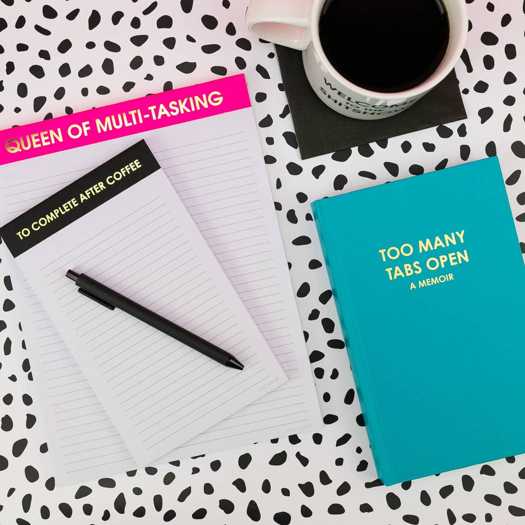 Too Many Tabs Open Daily Journal