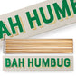 Bah Humbug Long Safety Matches  🎄