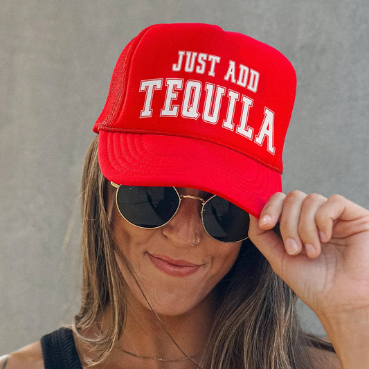 Just Add Tequila Trucker Hat