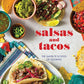 Salsas and Tacos Cookbook