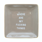 Where Are My Things Trinket Tray