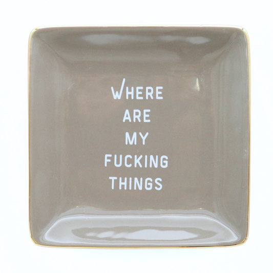 Where Are My Things Trinket Tray