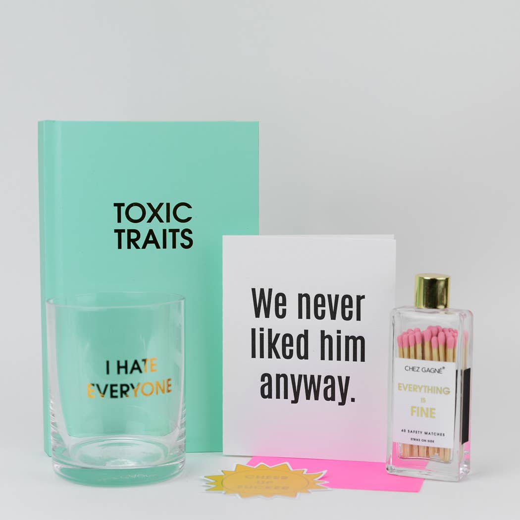 We Never Liked Him Anyway Card