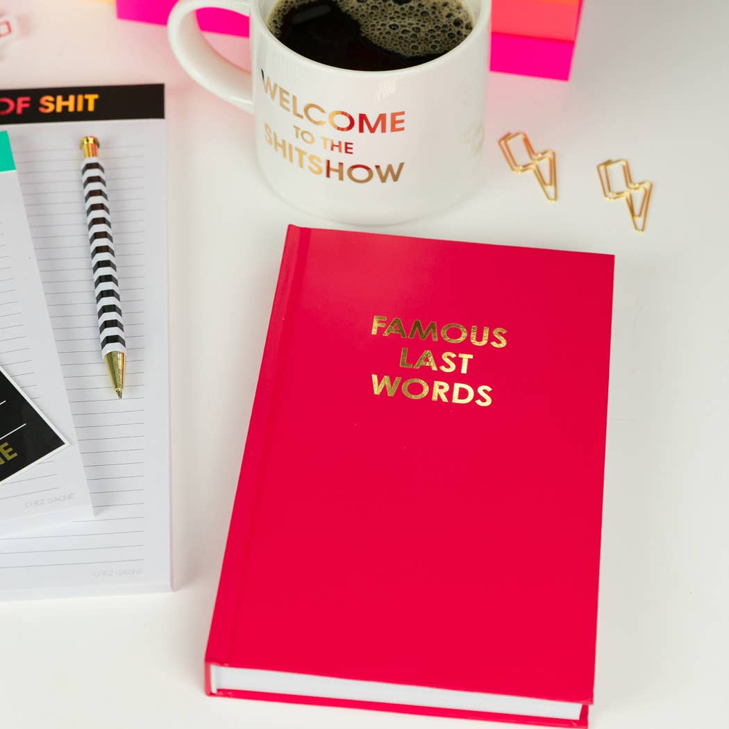 Famous Last Words Journal