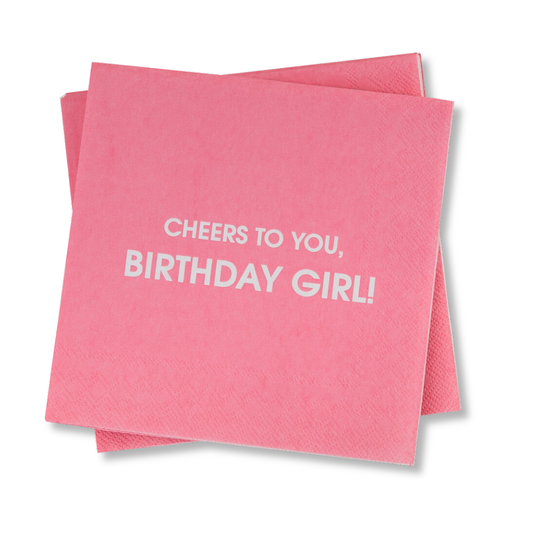 Cheers To You Birthday Girl Cocktail Napkins