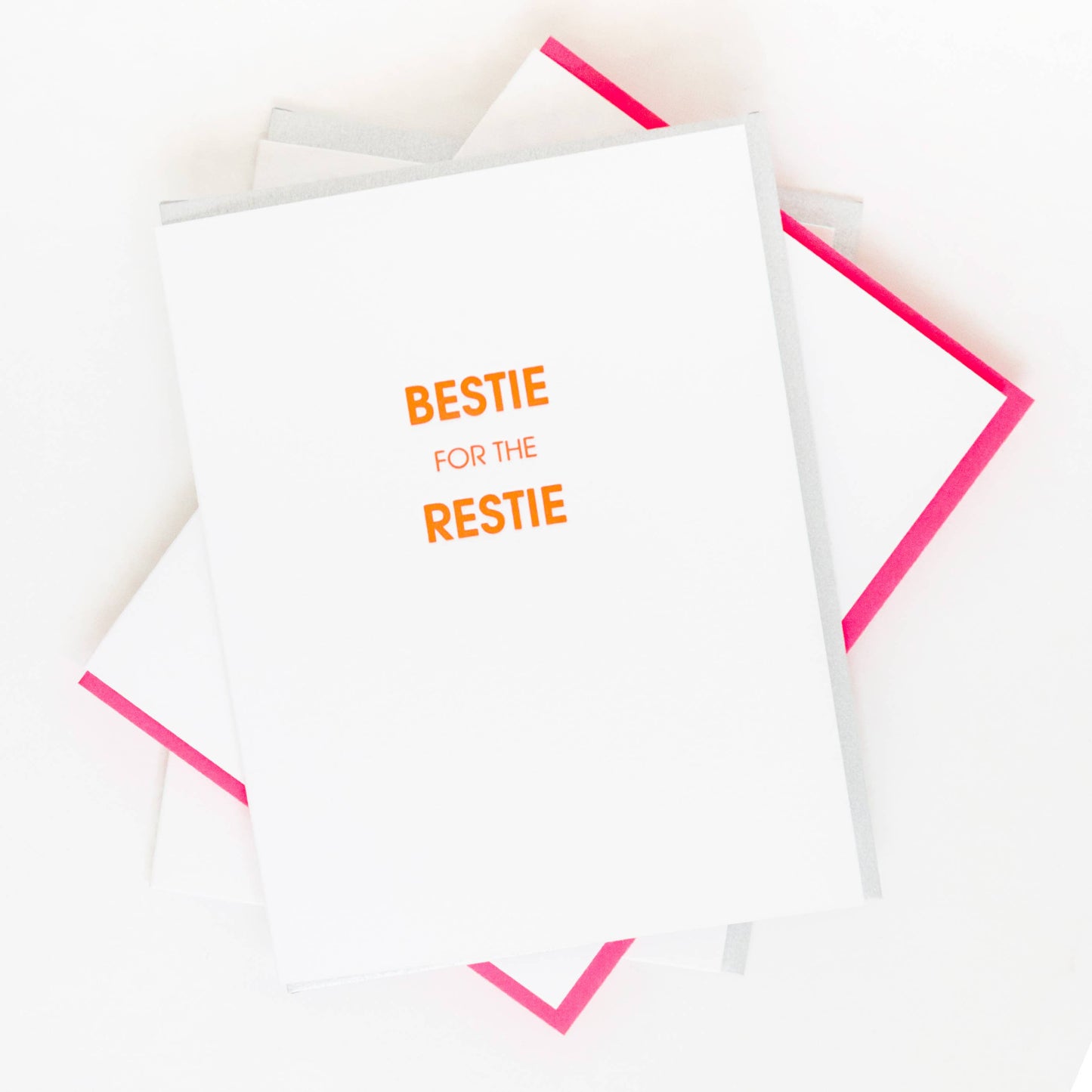 Bestie for the Restie Greeting Card