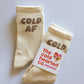 Cold AF Crew Socks