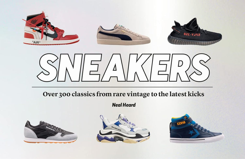 Sneakers: Over 300 Classics From Rare Vintage To The Latest Kicks