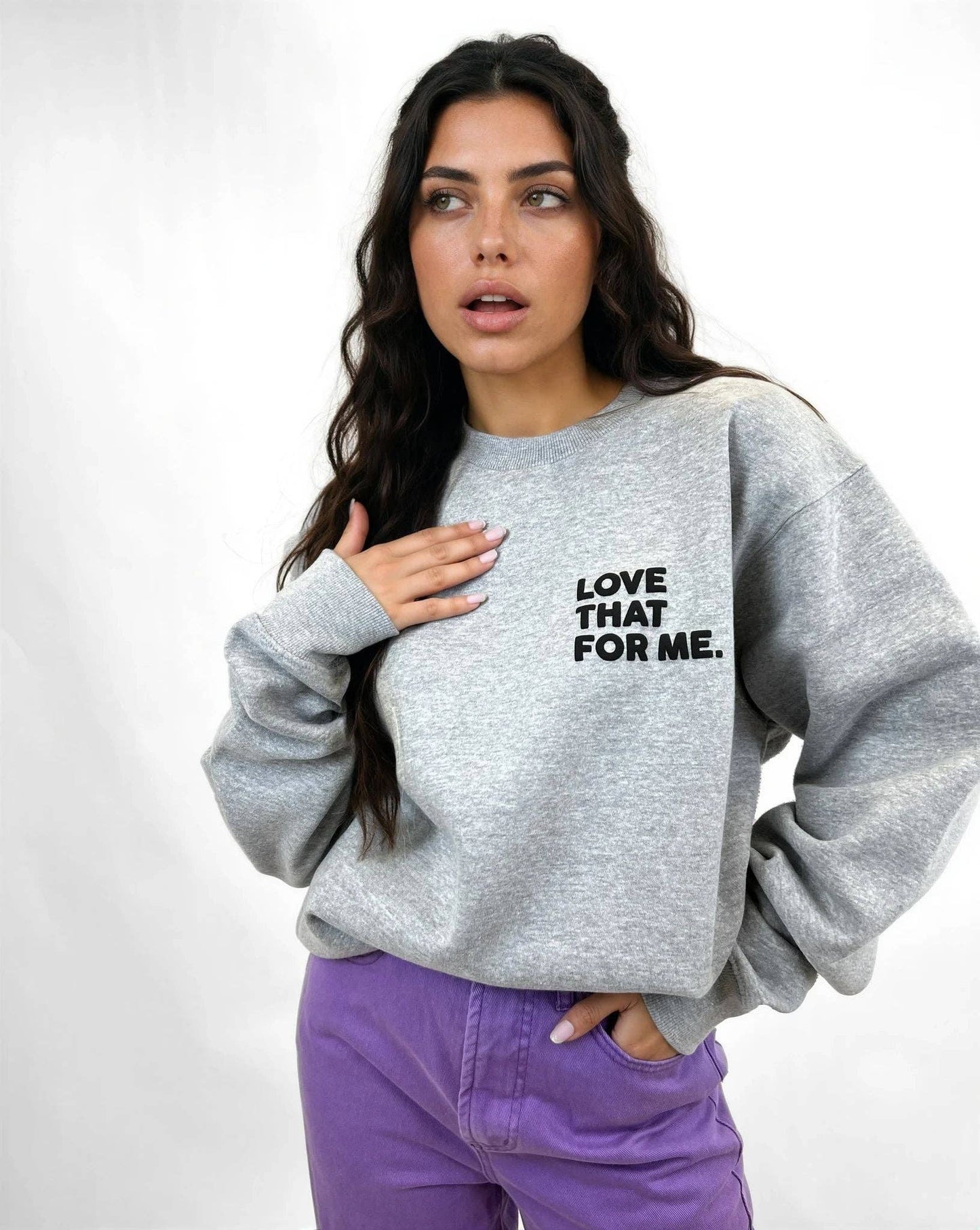 Love That For Me Sweatshirt