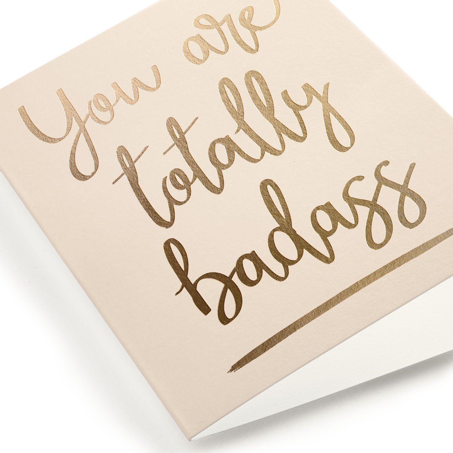 Minted - Totally Badass, Just Because Greeting Card, Foil-Pressed