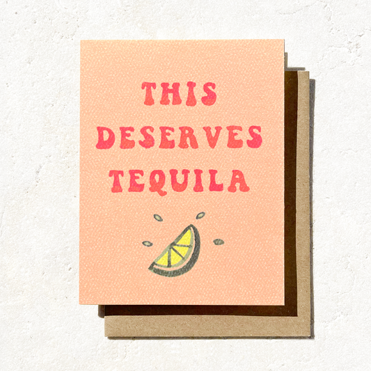 This Deserves Tequila