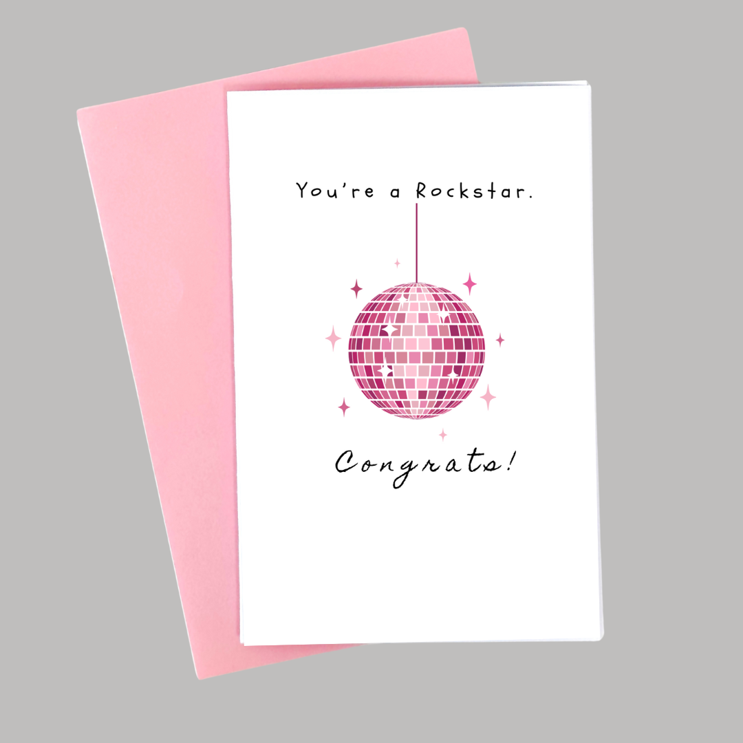 You're A Rockstar - Disco Ball Congrats!