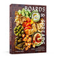 Boards and Spreads: Shareable, Simple Arrangements for Every Meal