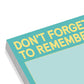 Don’t Forget to Remember Sticky Note (Pastel Version)