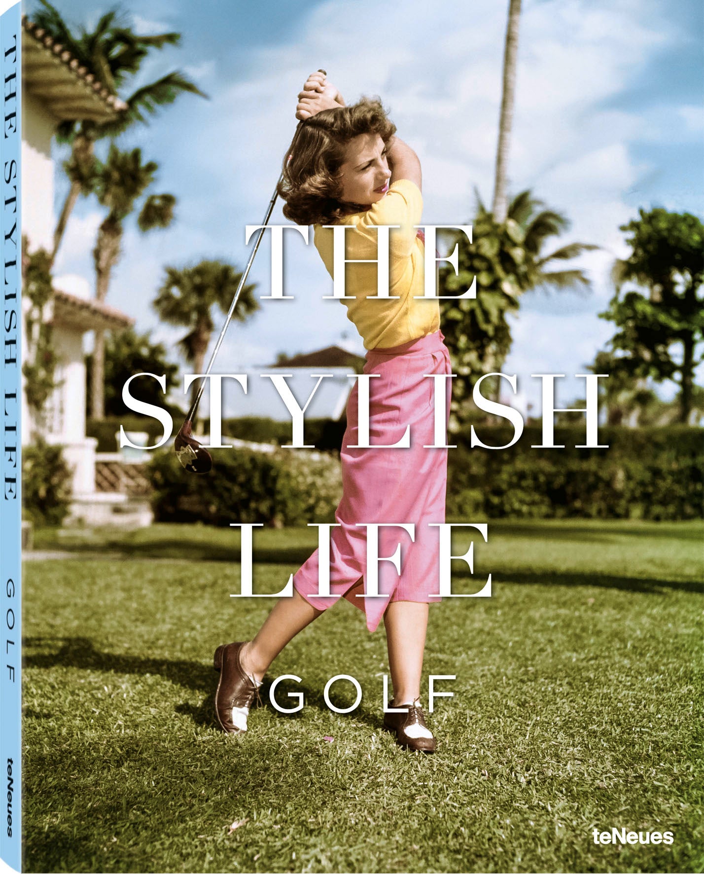 The Stylish Life Golf Book