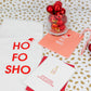 Ho in Holiday Card