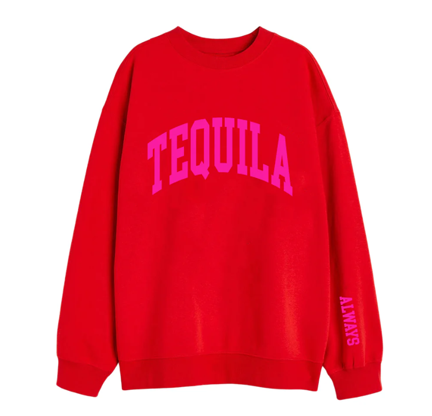 Tequila Always Crewneck