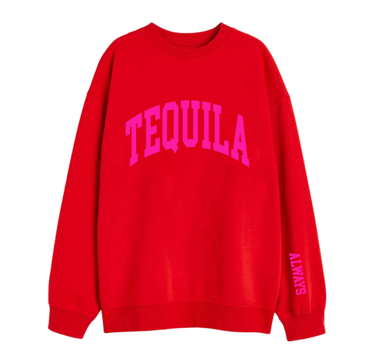 Tequila Always Crewneck