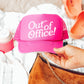 Out of Office Trucker Hat