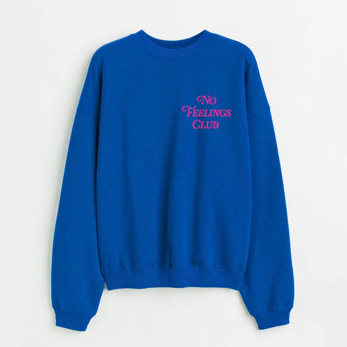 No Feelings Club Sweatshirt