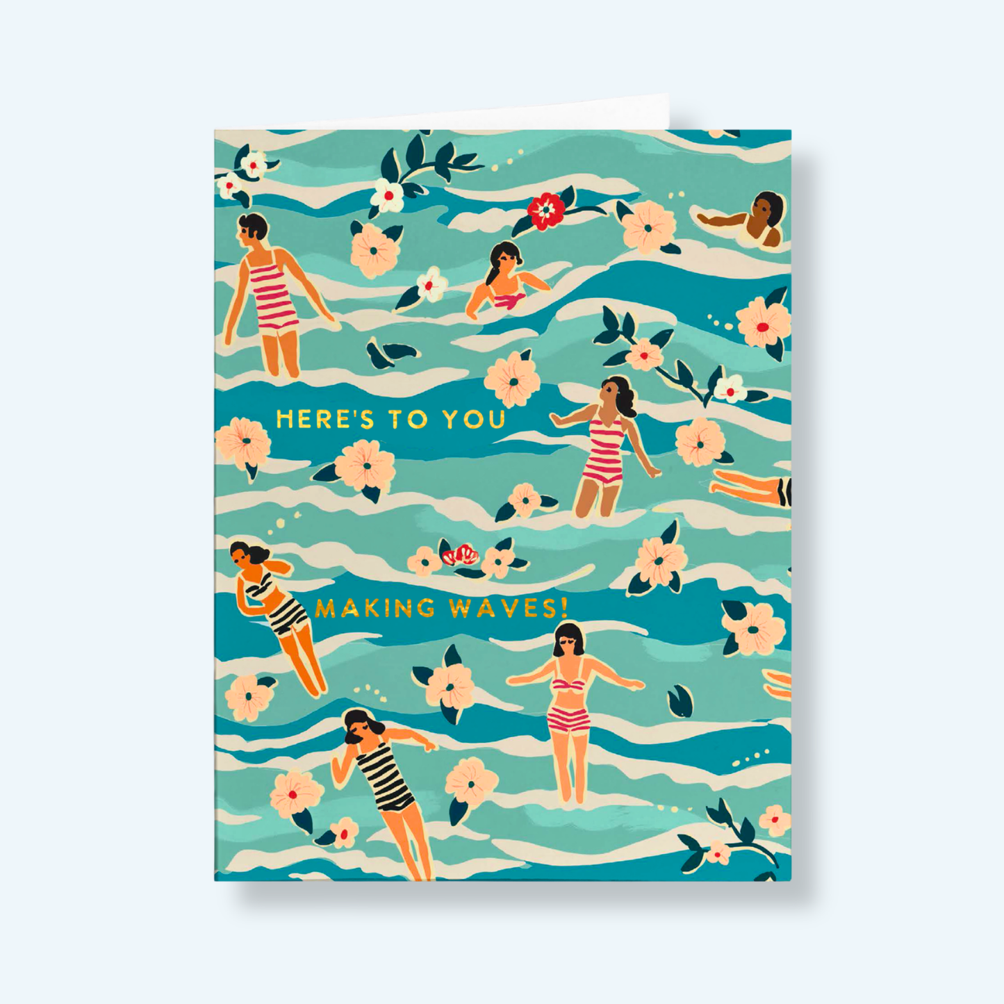 Greeting Card- Here’s to You – Making Waves