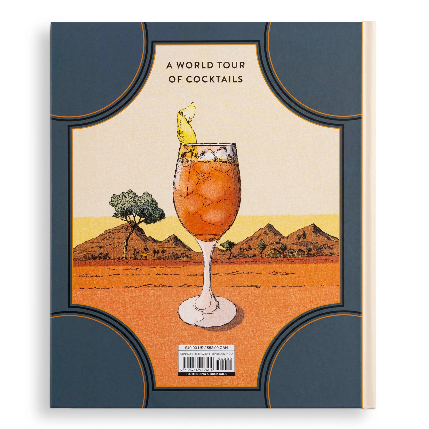 The Cocktail Atlas: Around the World in 200+ Drinks