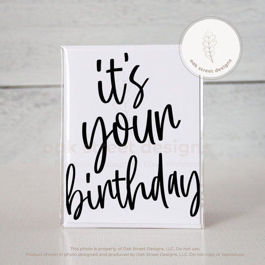 It's Your Birthday Card