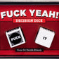 Fuck Yeah! Decision Dice