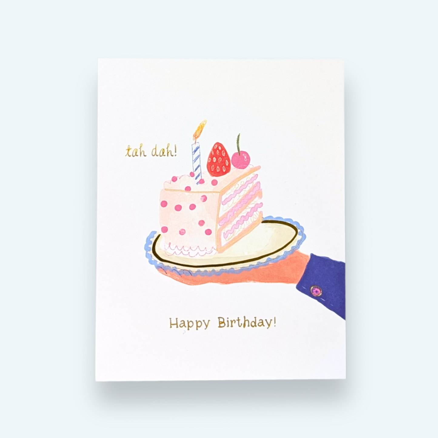 Greeting Card - Strawberry Cake Slice Tah Dah