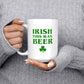 Irish This Was Beer Coffee Mug