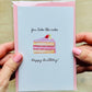 You Take The Cake - Happy Birthday!