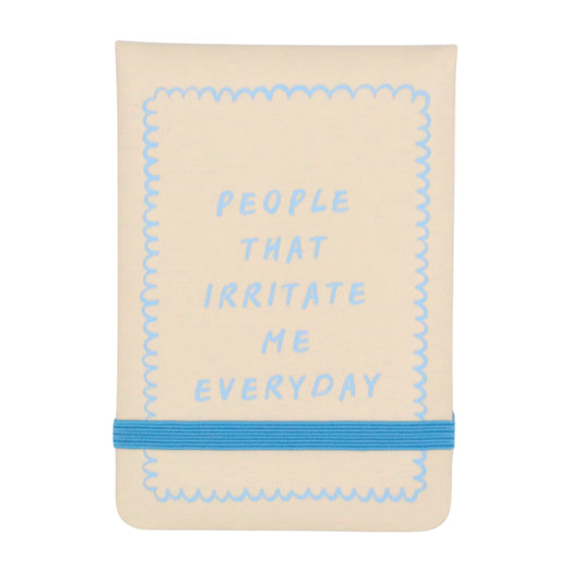 People That Irritate Me Leather Pocket Journal