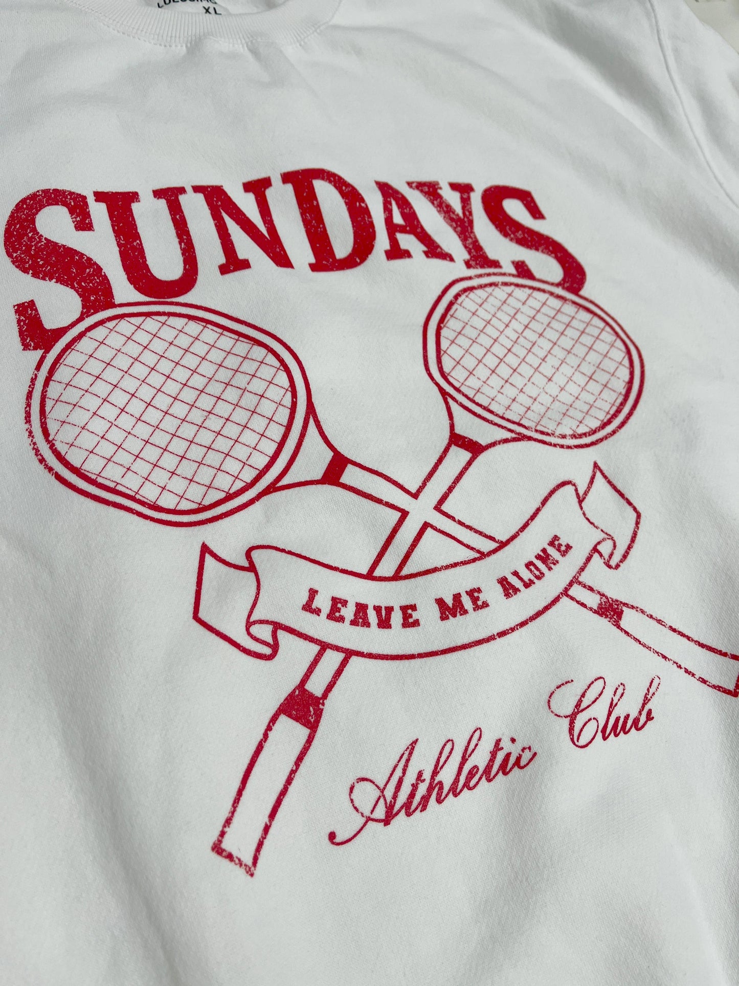 Sundays (Leave Me Alone) White Sweatshirt