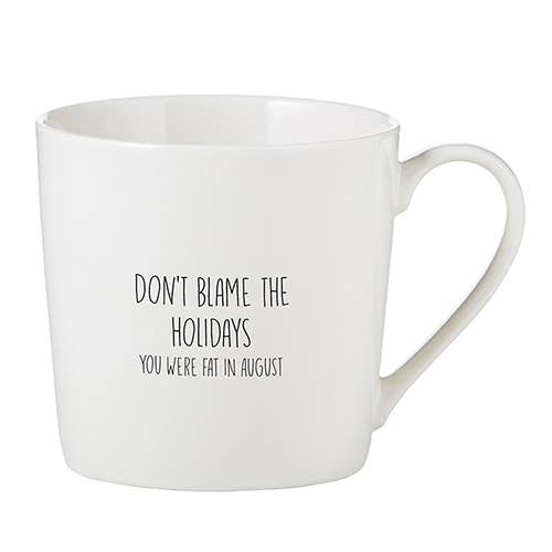 Blame The Holidays Mug