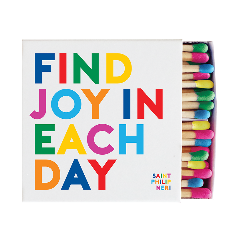 Find Joy In Each Day Matches